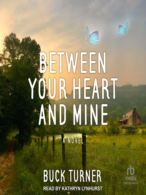 Title details for Between Your Heart and Mine by Buck Turner - Available